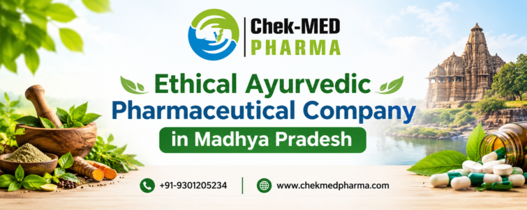 Ethical Ayurvedic Pharmaceutical Company in Madhya Pradesh